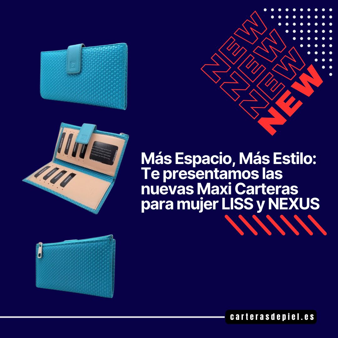 Maxi Carteras para mujer LISS y NEXUS